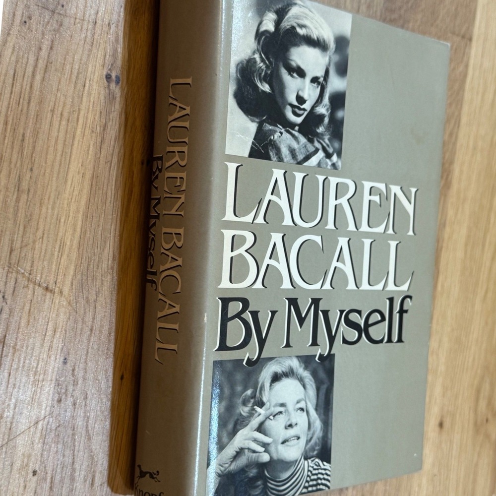 Lauren Bacall By Myself Hardcover Book 1978 Autobiography Book Club Edition